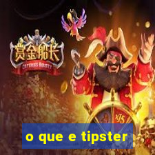 o que e tipster